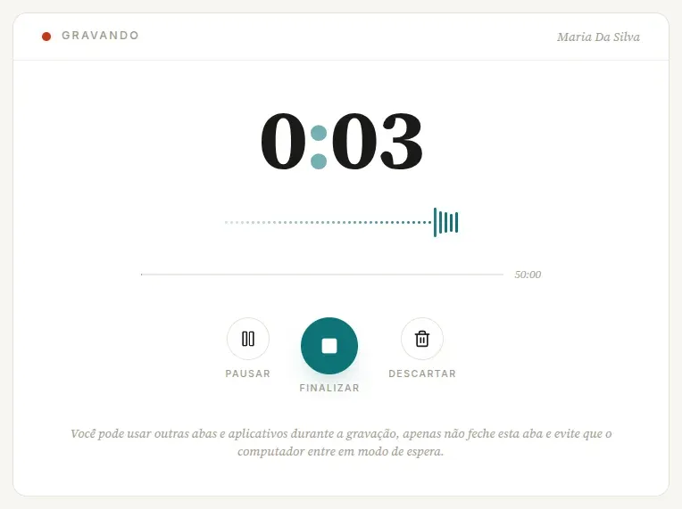 Gravação em andamento com o indicador Gravando, o cronômetro, o medidor de áudio, o limite de 3:00:00 e os botões Pausar, Finalizar e Descartar