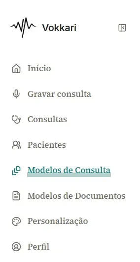 Menu lateral do Vokkari no computador com o item Modelos de Consulta selecionado
