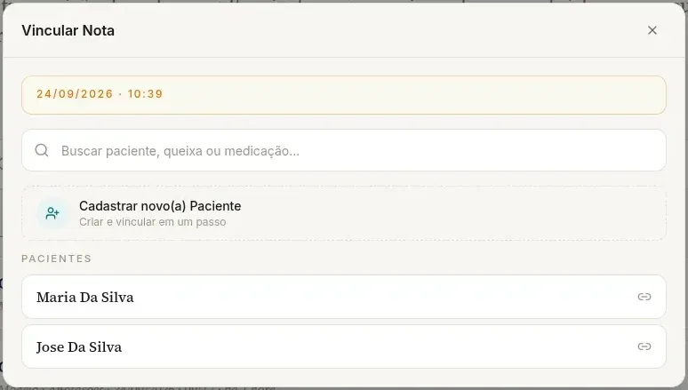 Janela Vincular Nota no computador com a data e a hora da consulta, o campo Buscar paciente, queixa ou medicação, a linha Cadastrar novo(a) Paciente e a lista Pacientes com Maria Da Silva e Jose Da Silva
