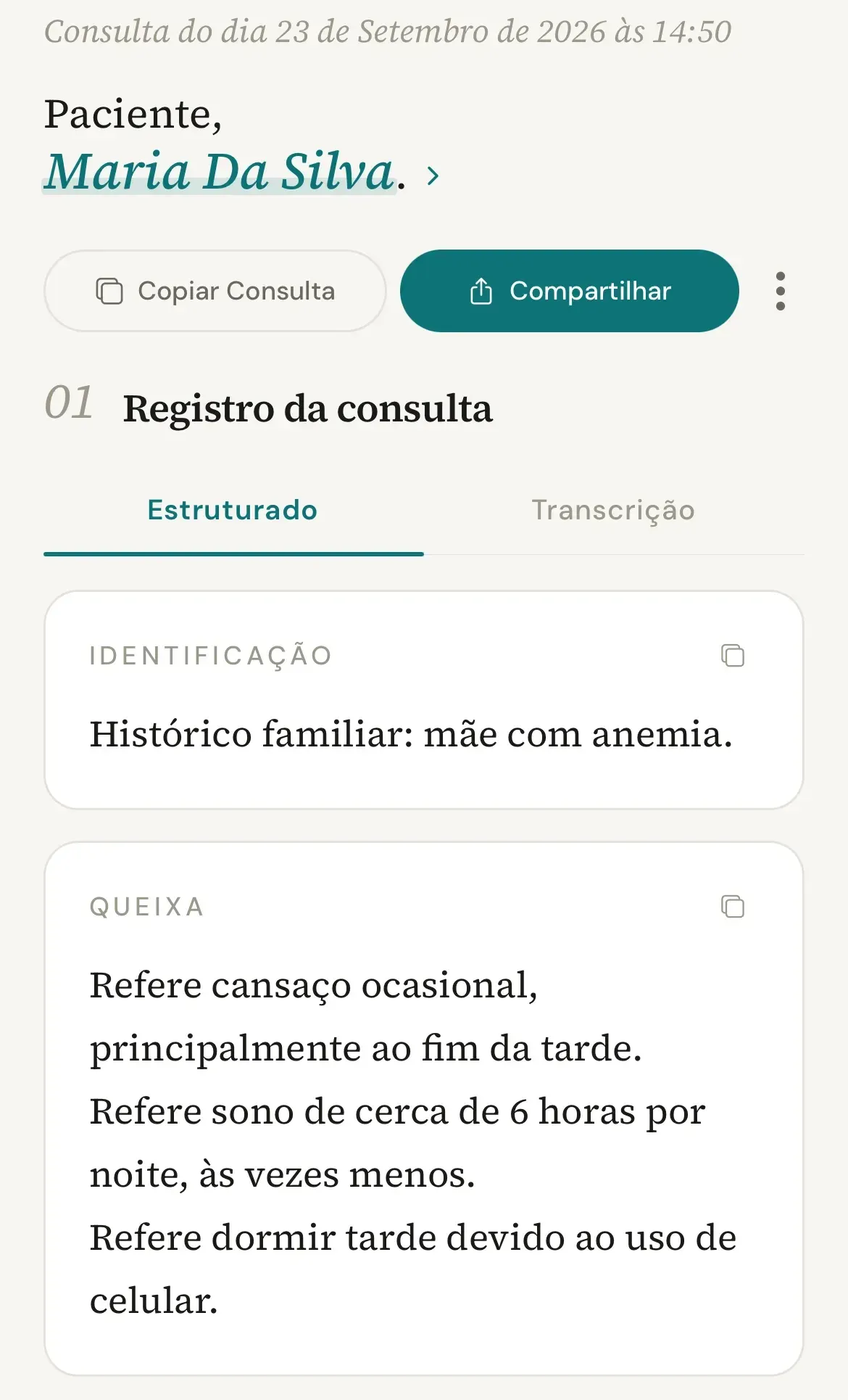 Consulta finalizada no celular, com as pílulas Copiar Consulta e Compartilhar e, logo abaixo, a seção 01 Registro da consulta com as abas Estruturado e Transcrição, sem a seção Áudio da consulta