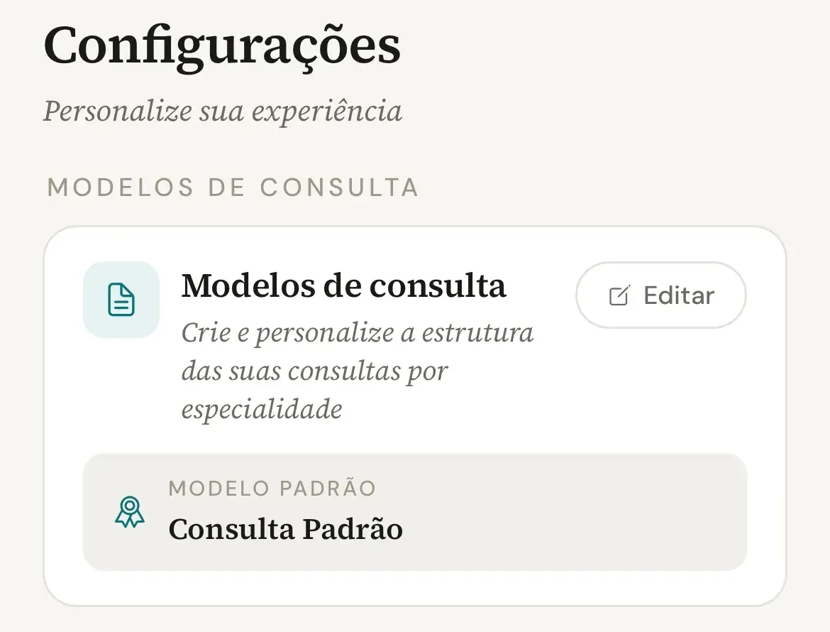 Tela Configurações do app com o cartão Modelos de consulta, o botão Editar e o Modelo padrão Consulta Padrão