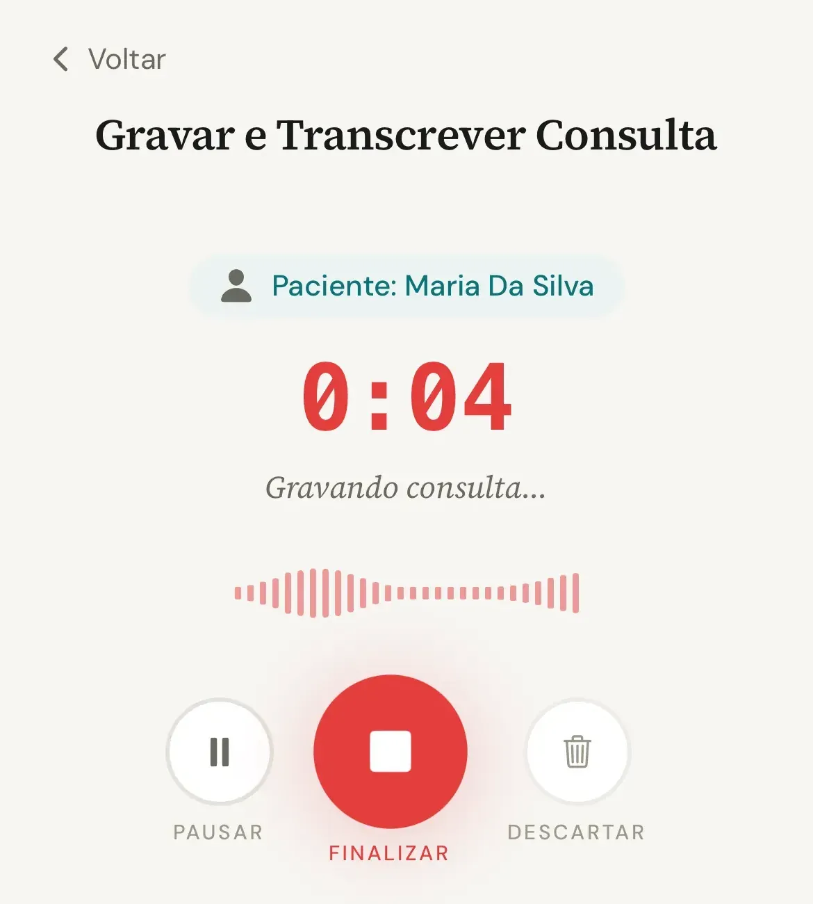Gravação em andamento com o cronômetro, o texto Gravando consulta... e os botões Pausar, Finalizar e Descartar