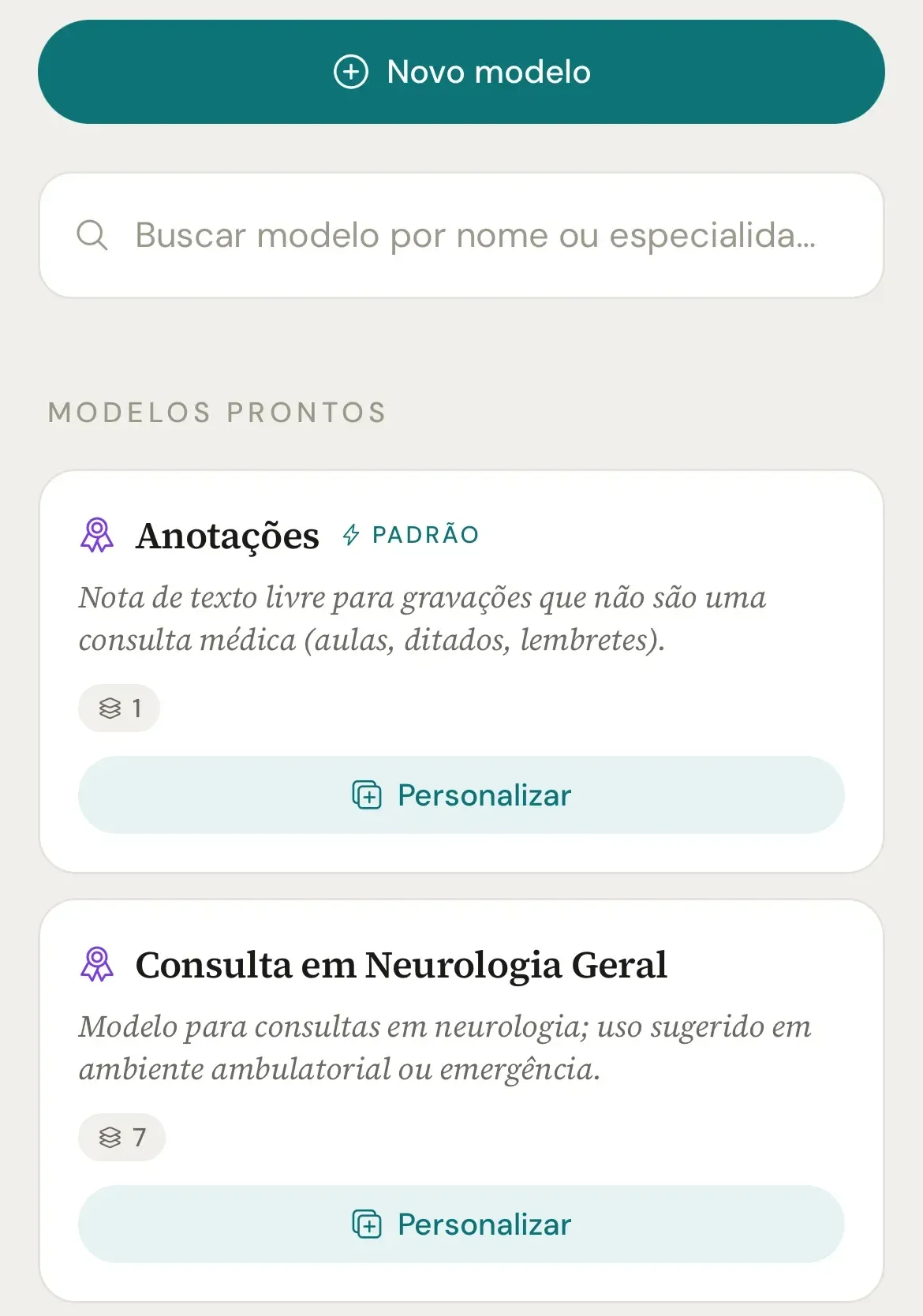 Tela Modelos de Consulta do app com o botão Novo modelo, a busca e, em Modelos Prontos, os cartões Anotações e Consulta em Neurologia Geral, cada um com o botão Personalizar