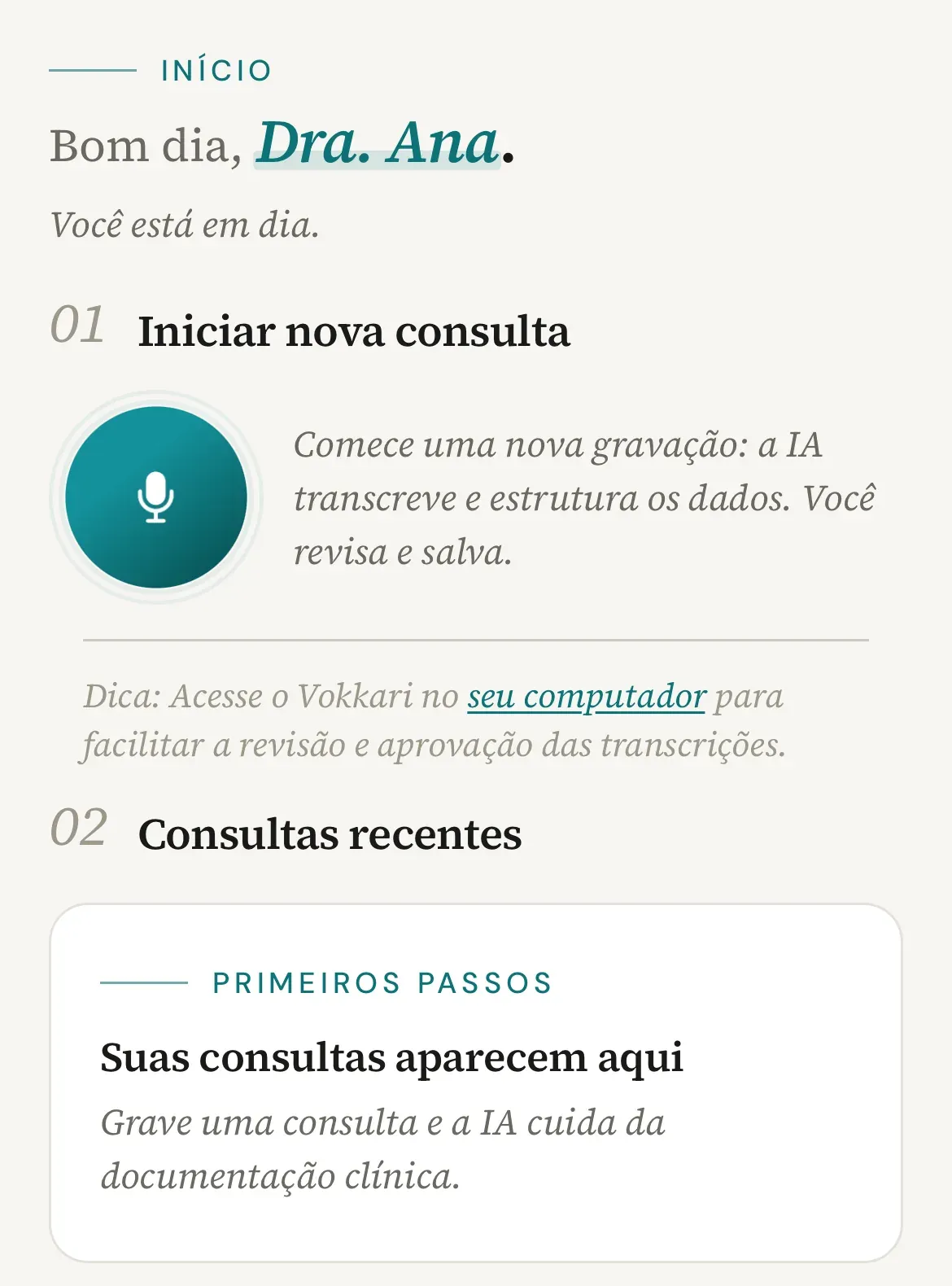Tela inicial do app com a seção Iniciar nova consulta e o botão do microfone