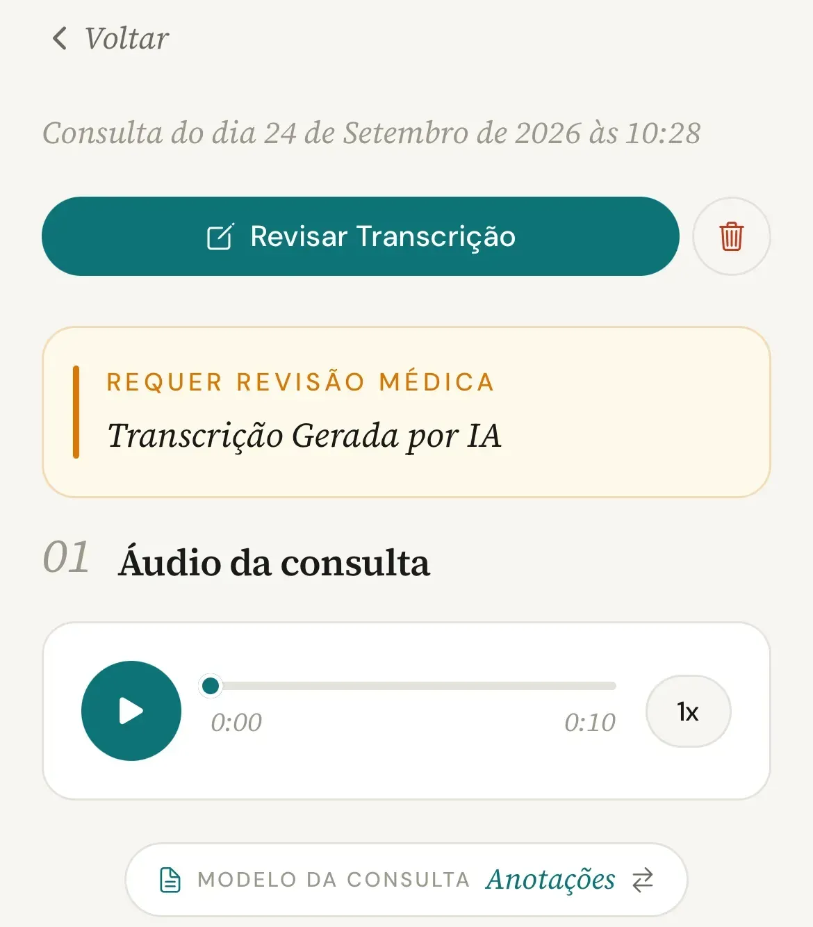 Consulta sem paciente no celular, com a data e a hora no lugar do nome, o botão Revisar Transcrição, o aviso Requer revisão médica e o player Áudio da consulta